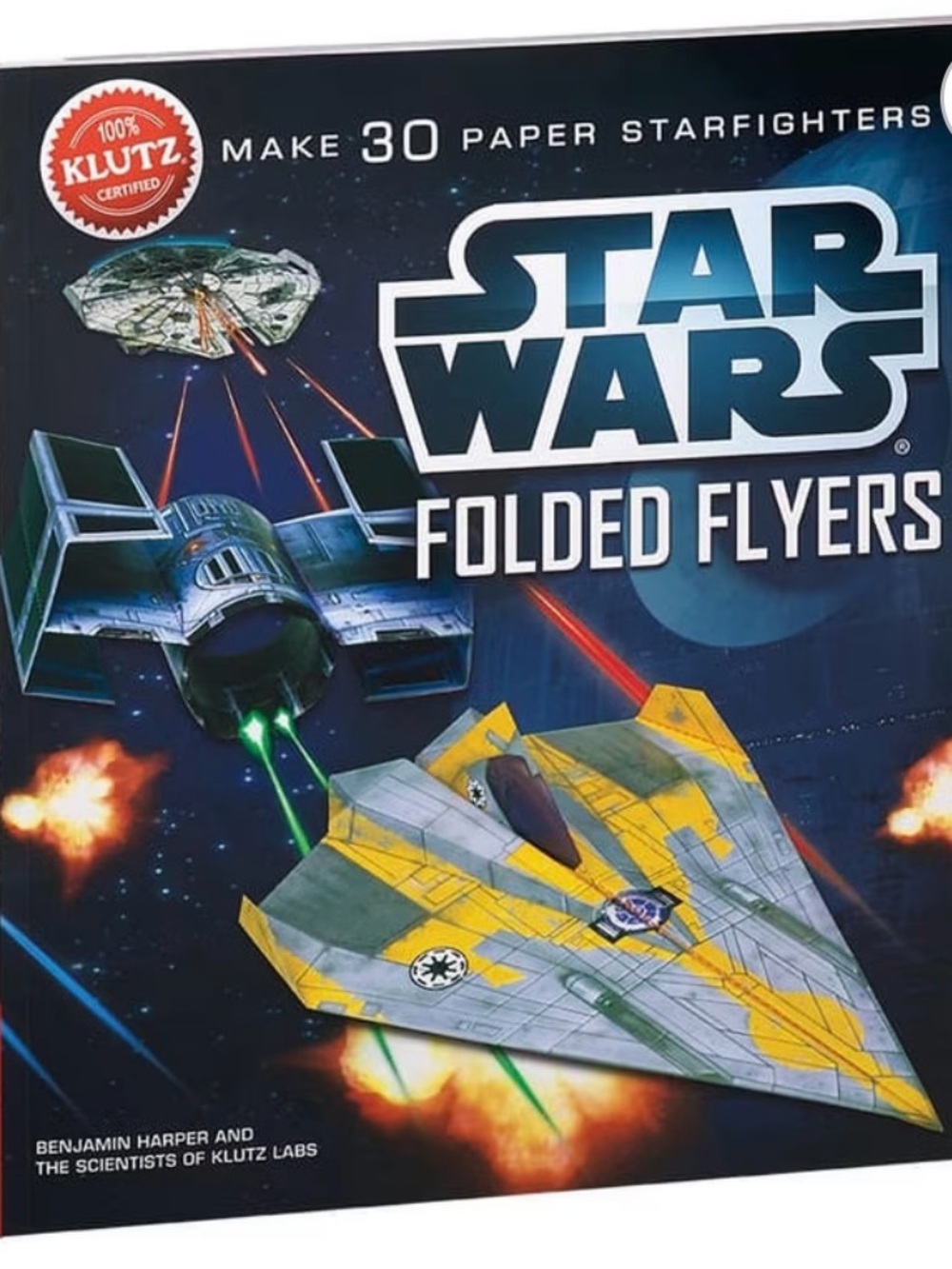 Star Wars Folded Flyers Paper Starfighter Kit by Klutz - paperback